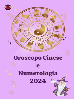 cover image of Oroscopo Cinese  e  Numerologia 2024